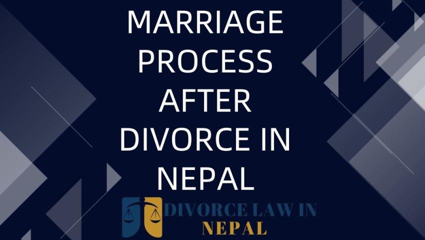 Marriage Process After Divorce in Nepal