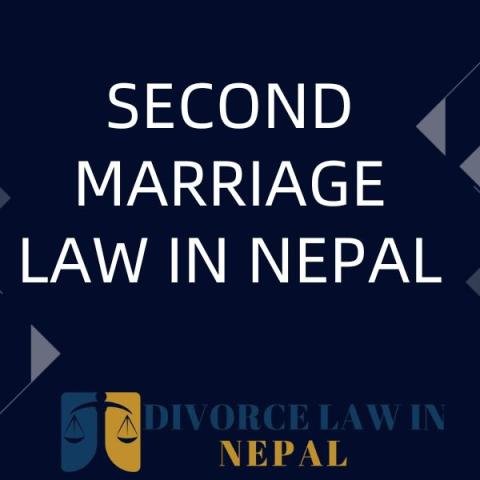 Second Marriage Law in Nepal