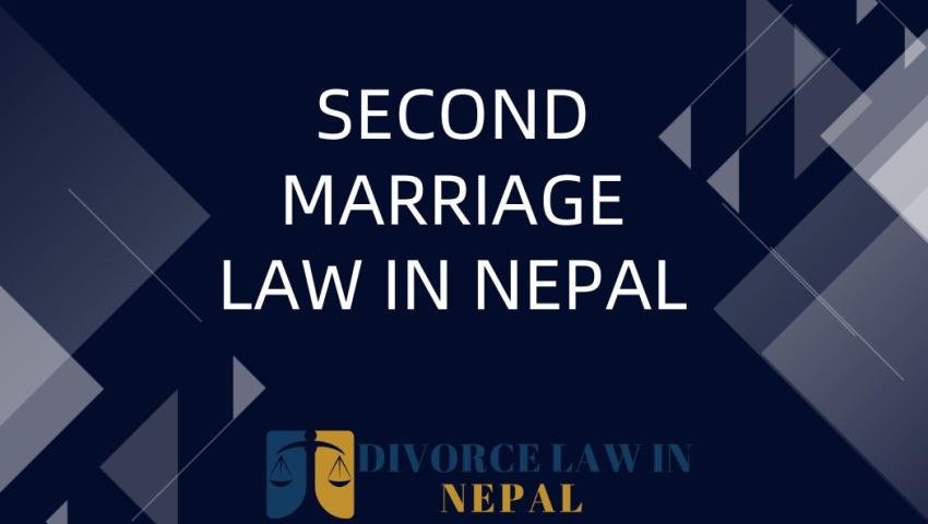 Second Marriage Law in Nepal